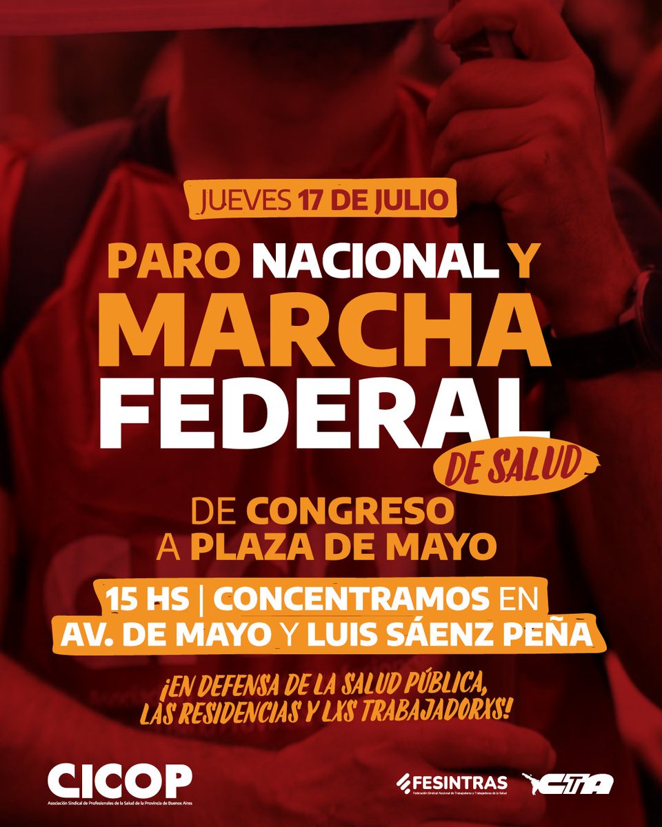 CICOP (@cicop_ok) on Twitter photo 📣 JUEVES 17/7 | #MarchaFederalDeSalud
📍 De Congreso a Plaza de Mayo
🕒 15 horas: Concentramos en Av. de Mayo y Sáenz Peña
💪🏻 ¡En defensa de la salud pública, las residencias y lxs trabajadorxs!
<a href="/PabloMacielLP/">Pablo Maciel</a> <a href="/DocAristiA/">Anibal M Aristizabal</a> <a href="/martin_mirada/">Juan Martin Mirada</a> <a href="/fesintras/">FESINTRAS</a> <a href="/ctabsas/">CTA Provincia de Bs. As.</a> 📣 JUEVES 17/7 | #MarchaFederalDeSalud
📍 De Congreso a Plaza de Mayo
🕒 15 horas: Concentramos en Av. de Mayo y Sáenz Peña
💪🏻 ¡En defensa de la salud pública, las residencias y lxs trabajadorxs!
<a href="/PabloMacielLP/">Pablo Maciel</a> <a href="/DocAristiA/">Anibal M Aristizabal</a> <a href="/martin_mirada/">Juan Martin Mirada</a> <a href="/fesintras/">FESINTRAS</a> <a href="/ctabsas/">CTA Provincia de Bs. As.</a>