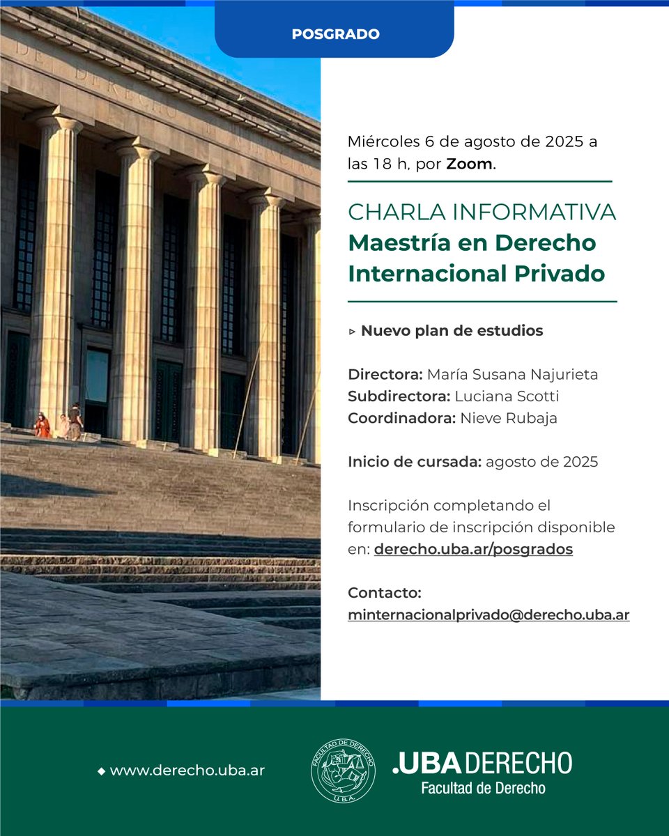 📢📚 Maestría en Derecho Internacional Privado

<a href="/PosgradoDerUBA/">Posgrado Derecho UBA</a> 

📅 Charla informativa: 6 de agosto a las 18 h por Zoom

➕ Más información: bit.ly/44PmcU8

#Posgrados2025 #PosgradosDerechoUBA #Maestría #DerechoInternacionalPrivado