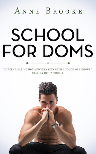 myBook.to/SchoolforDoms Gay #BDSM romance School for Doms is available worldwide at Amazon.

"One very hot bdsm story. Think screen melting hot and very sexy with a touch of serious.” [Rarely Dusty Books]