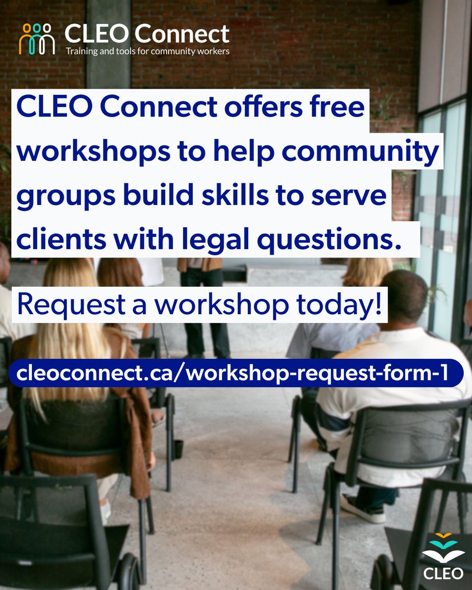 CLEO Connect offers free workshops to help community groups build skills to serve clients with legal questions.

Request a workshop at cleoconnect.ca/workshop-reque…