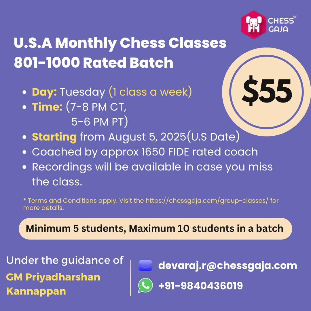 ChessGaja's tweet image. ♟️ Enroll in our U.S.A Monthly Chess Class for 801–1000 rated players!

📅 Starts Aug 5
👨‍🏫 Taught by ~1650 FIDE rated coach
🎥 Missed a class? Get the recording
💲Only $55/month

📱 WhatsApp: +91-9840436019
🔗 Learn more: chessgaja.com/group-classes

#USChess #OnlineChessClasses #GM