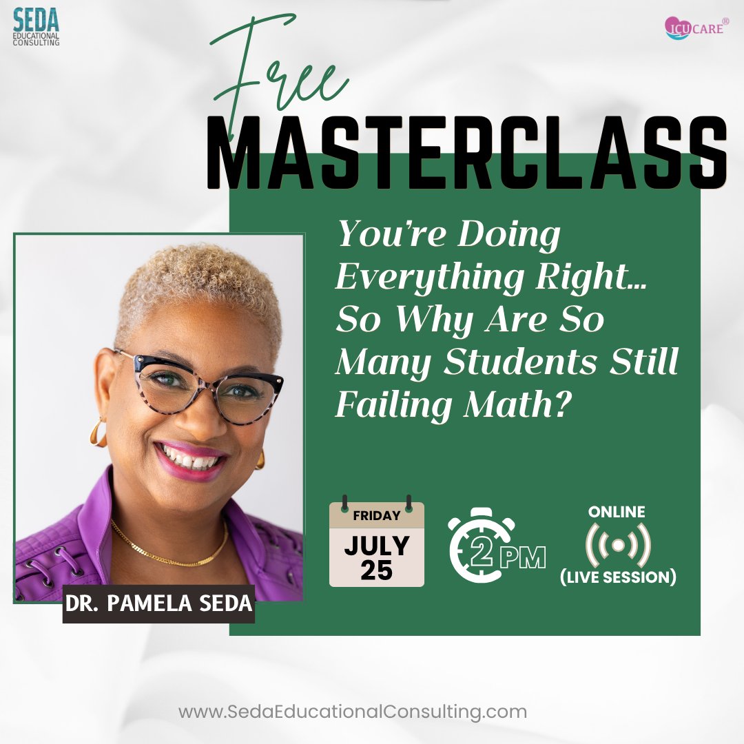 pamseda1's tweet image. 📉 Still Seeing Math Struggles—Despite Strong Effort?
🔍 It’s time to shift the lens and examine what’s really driving student failure.
🎓 Free Masterclass | Friday, July 25 | 2:00 PM EST
🔗 sedaeducationalconsulting.com/masterclass-re…
#ICUCARE #Choosing2See #dbs_inc