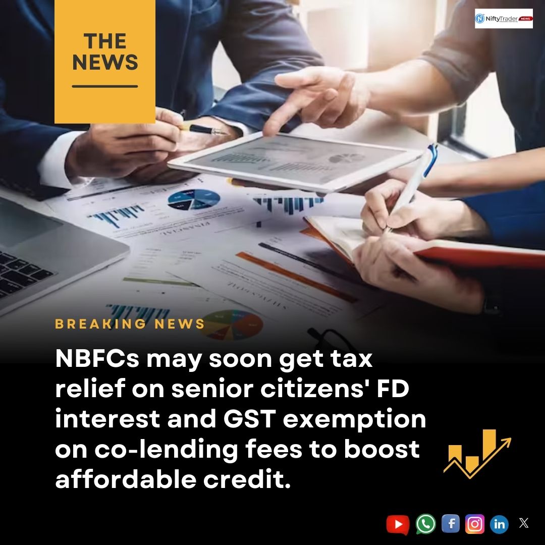 niftytraderin's tweet image. NBFCS set for a breather! 💼 tax relief on senior citizens' fd interest &amp;amp; gst exemption on co-lending fees may soon kick in—boosting affordable credit 📉💰

#nbfcnews #taxrelief #fdinterest #colending #gstupdate #niftytraders #financialnews #creditboost #stockmarketnews