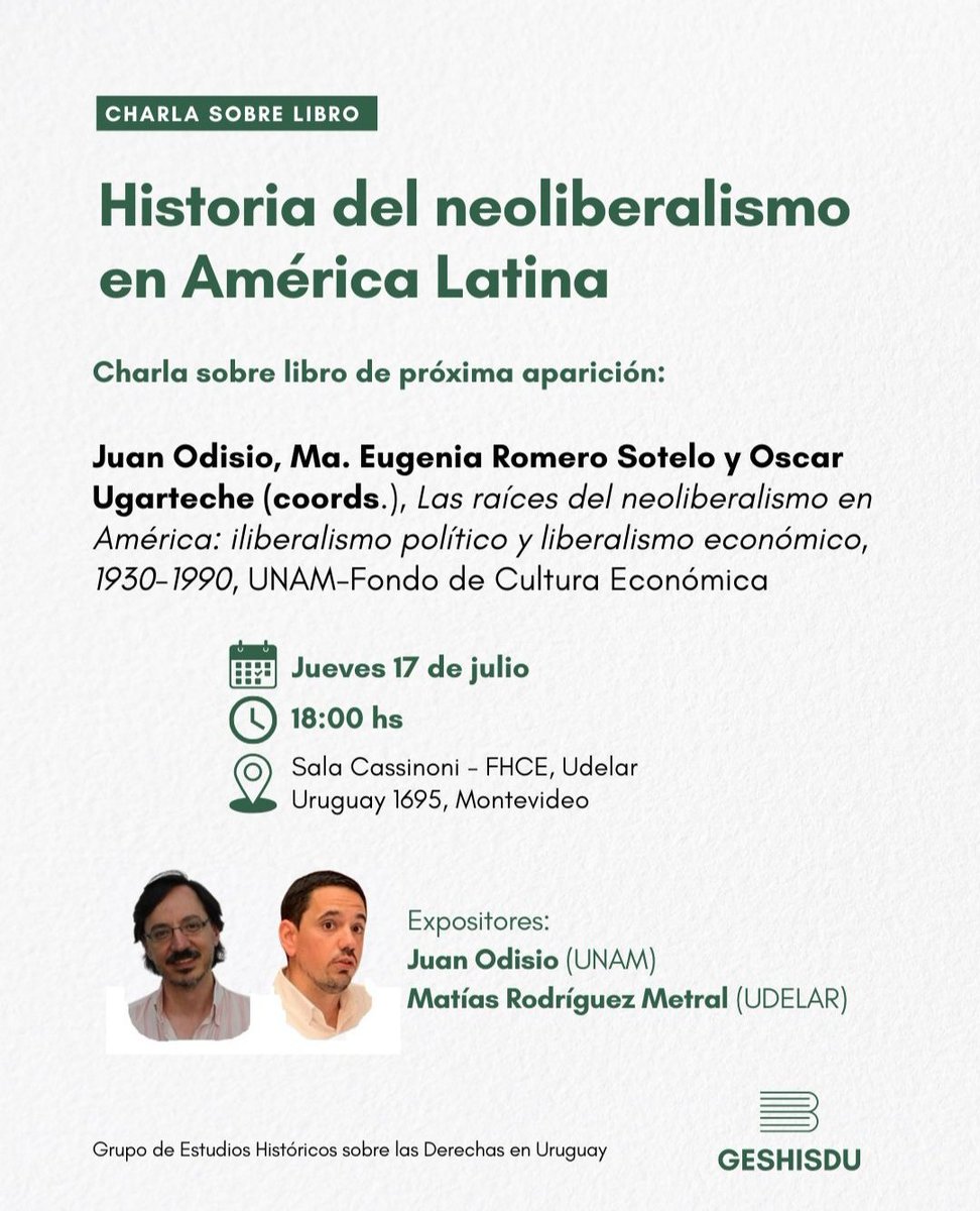 🔔Charla sobre libro
📕"Historia del neoliberalismo en América Latina"

🗣️<a href="/JuanOdisio/">Juan Odisio</a>  (<a href="/iiep_oficial/">Instituto Interdisciplinario de Economía Política</a>) y <a href="/MatiasMetral/">MR Metral</a> 

🗓️ Jueves 17 de julio
🕓 18:00 hs
📍Sala Cassinoni, FHCE-<a href="/Udelaruy/">Universidad de la República</a> 🇺🇾
<a href="/GESHISDU/">GESHISDU</a>