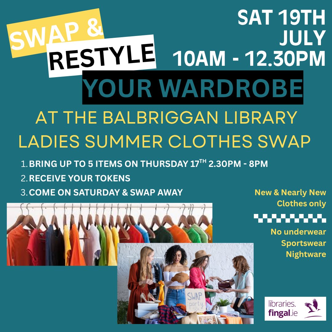 Embrace Sustainability- Join us in Balbriggan Library for its first Swap Shop on Saturday 19th July. Bring up to 5 items of new or nearly new women's clothing, collect your tokens and swap! Drop clothes donations into Library in exchange for tokens on Thursday 17 July 2pm-18.30pm