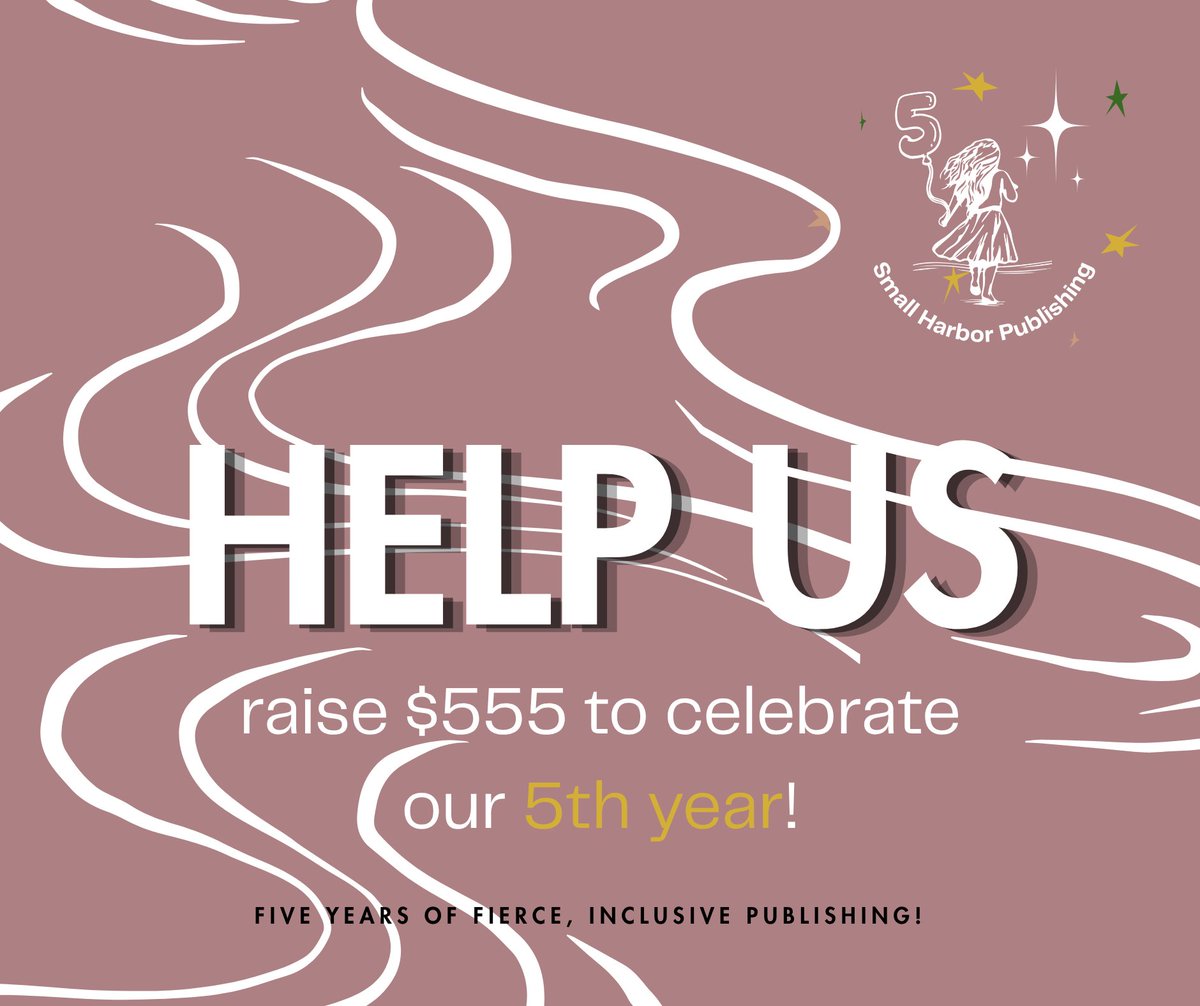 harbor_review's tweet image. 🎉 Small Harbor Publishing is 5 years old! 🎉
Help us celebrate five fierce, inclusive years of publishing at Small Harbor Publishing! 💛 Give $5 if you can and share widely to ask others to donate $5, too:
secure.givelively.org/donate/small-h…
#fundraiser #fundraising #indiepublishing