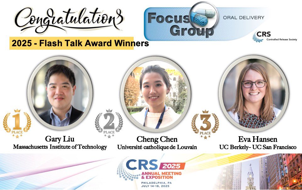 Hao Song (@haosong15) on Twitter photo Congratulations to our <a href="/CRSScience/">Controlled Release Society</a> Oral Delivery Focus Group 2025-Flash Talk Awards Winners!
👉Gary Liu from <a href="/MIT/">Massachusetts Institute of Technology (MIT)</a>
👉Cheng Chen from UCLouvain
👉Eva Hansen from UCSF-UC Berkeley
🎉Cheers to the award winners, and a big thank you to all the participants! <a href="/CRS_FG_Oral/">CRS Oral Delivery Focus Group</a> #CRS2025 Congratulations to our <a href="/CRSScience/">Controlled Release Society</a> Oral Delivery Focus Group 2025-Flash Talk Awards Winners!
👉Gary Liu from <a href="/MIT/">Massachusetts Institute of Technology (MIT)</a>
👉Cheng Chen from UCLouvain
👉Eva Hansen from UCSF-UC Berkeley
🎉Cheers to the award winners, and a big thank you to all the participants! <a href="/CRS_FG_Oral/">CRS Oral Delivery Focus Group</a> #CRS2025