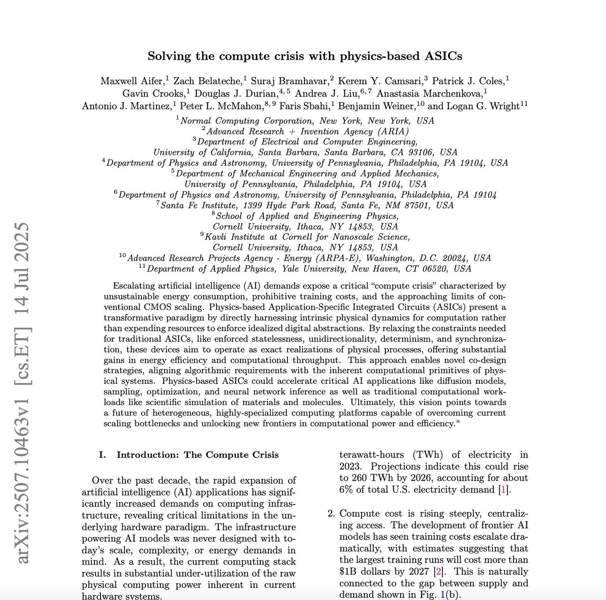 NormalComputing's tweet image. We’re excited to announce our preprint "Solving the compute crisis with physics-based ASICs"!
Our team at @NormalComputing, together with collaborators at @ARIA_research, @ucsantabarbara, @Penn, @sfiscience, @Cornell, @ARPAE, and @Yale , has posted a new preprint: "Solving the…