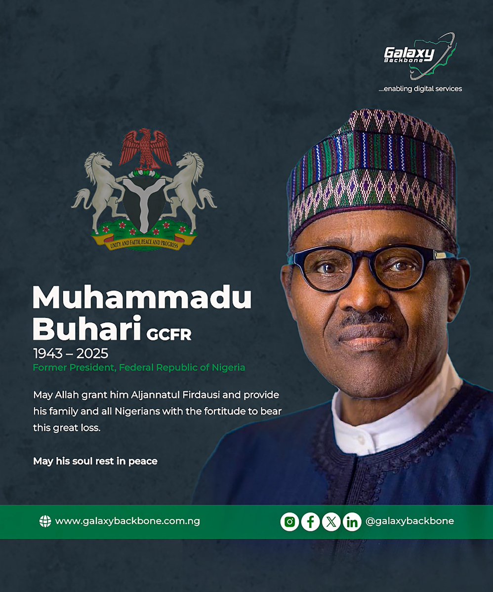 Galaxybackbone's tweet image. We join our nation in mourning the passing of Nigeria’s Former President, Muhammadu Buhari GCFR.
May the Almighty Allah grant him Aljanatul Firdaus
@IbrahimAdeyanju