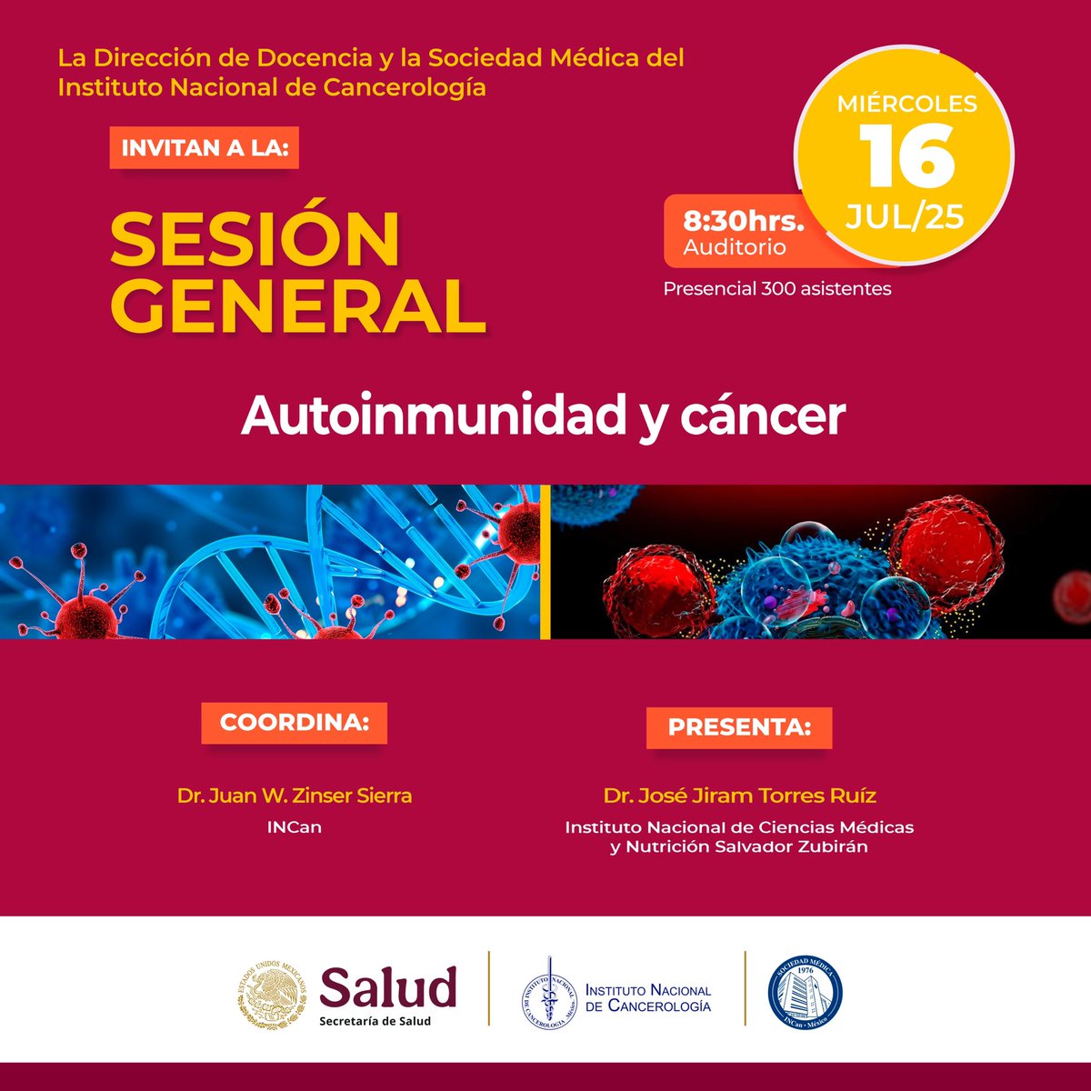 incanMX's tweet image. 🧬 Autoimunidad y cáncer
Acompáñanos este miércoles 16 de julio a las 8:30 h en la Sesión General del INCan, coordinada por el Dr. Juan W. Zinser y presentada por el Dr. José Jiram Torres.
📍 Auditorio (300 asistentes)
💻 También por Zoom
#INCan #SesiónGeneral