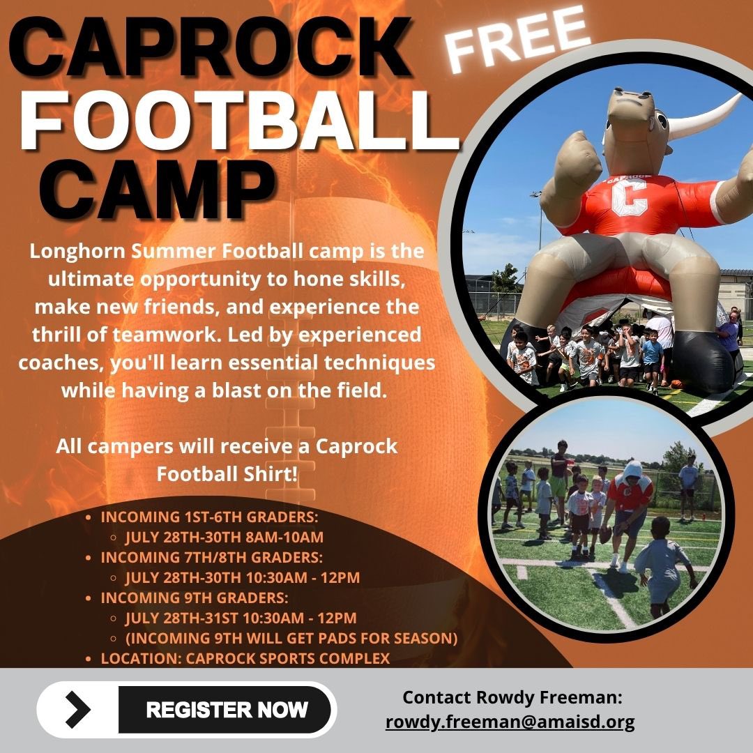 CRockHorns's tweet image. July 28th CAPROCK FOOTBALL CAMP! One of the best parts of the year to come and have fun! Get a head start for the season! Here is the link to Pre Registration: docs.google.com/forms/d/e/1FAI…
If you have any questions, please email Coach Freeman for more information!