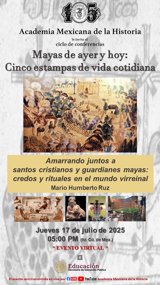 acadmxhistoria's tweet image. #Invitación
Amarrando a santos cristianos y guardianes mayas: credos y rituales en el mundo virreinal; a cargo de Mario Humberto Ruz.
Jueves 17 de julio de 2025, a las 5:00 PM (hr. Cd. Mex.) a través de YouTube youtube.com/@academiamexic… y en FB facebook.com/acadmxhistoria