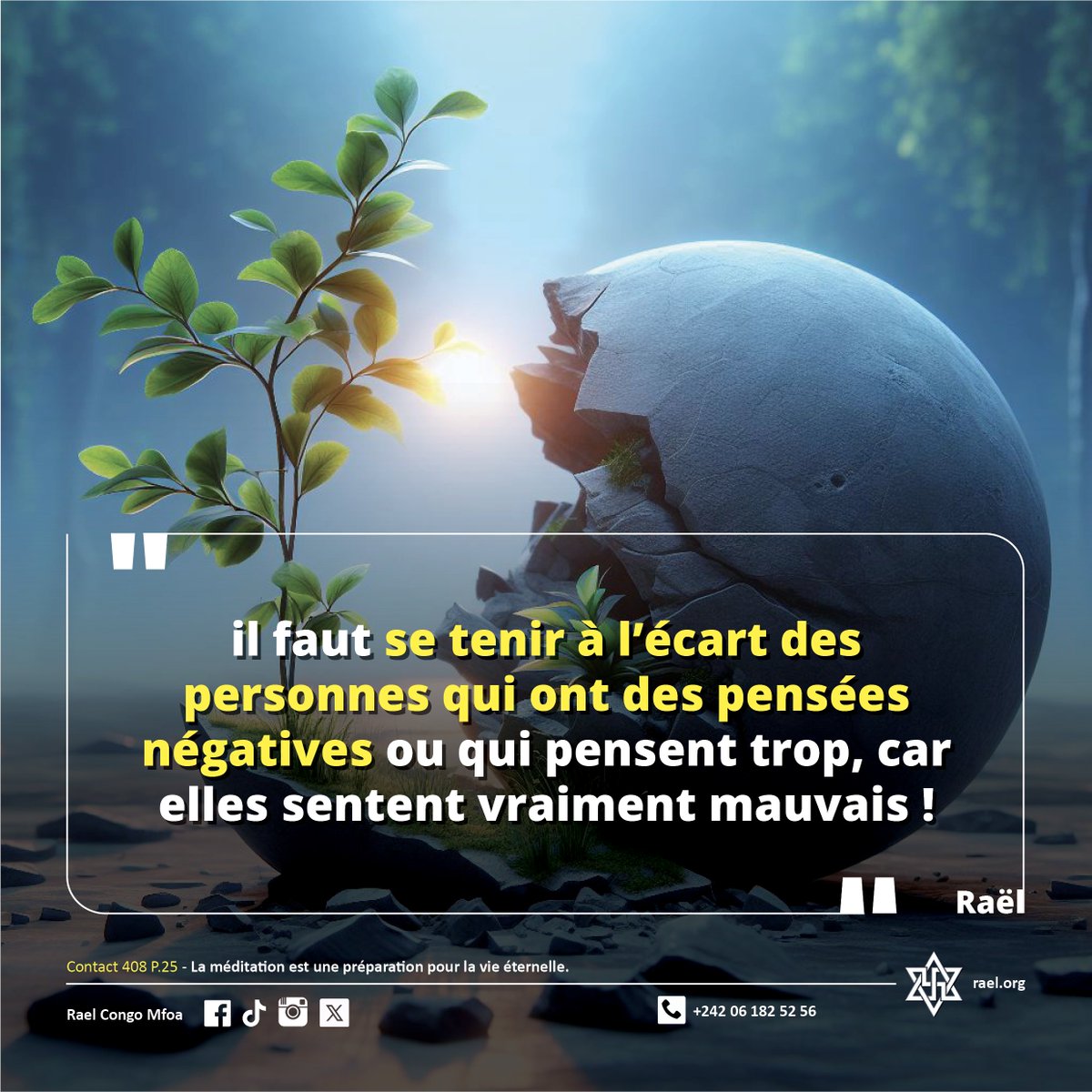 realiencongob's tweet photo. La méditation est une préparation pour la vie éternelle

"il faut se tenir à l’écart des personnes qui ont des pensées négatives ou qui pensent trop, car elles sentent vraiment mauvais !" Raël
https://t.co/5TfQr4pmh9 #spiritualite #Rael #penseepositive #meditation https://t.co/R5ANQ5P2Gf