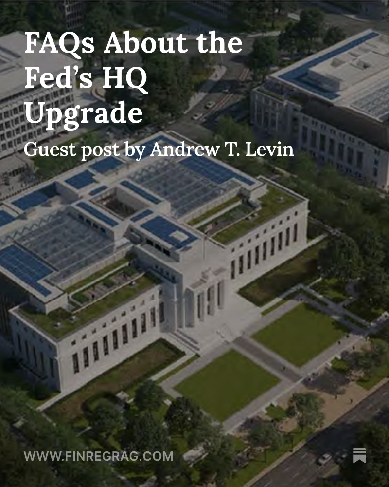 finregrag's tweet image. Guest post: Andrew T. Levin has written his own FAQs about the Fed's HQ upgrade. finregrag.com/p/faqs-about-t…