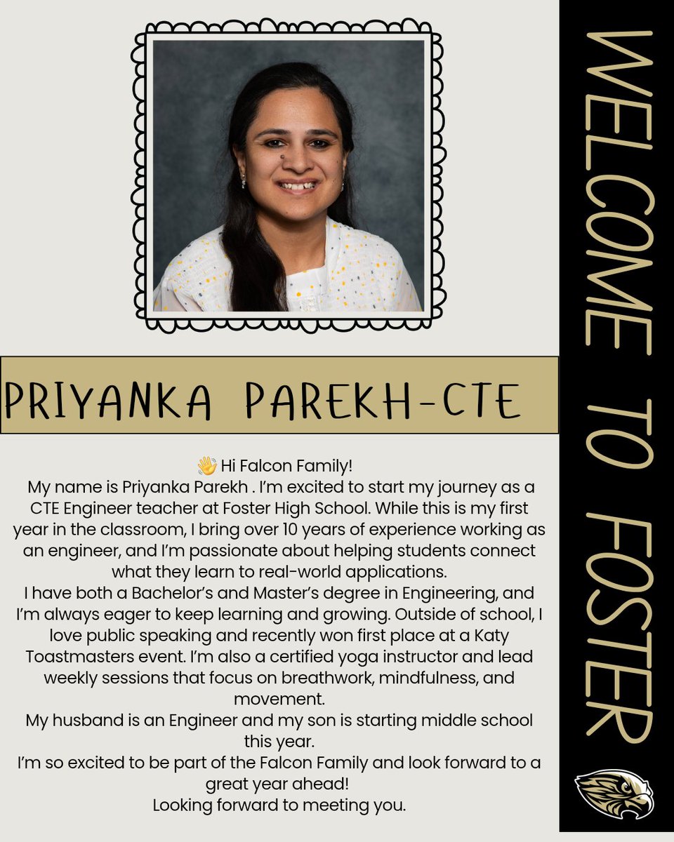 FosterHSNews's tweet image. Let's give a big welcome to our new CTE/Engineering teacher, Priyanka Parekh! We're happy you're joining our Falcon Family
