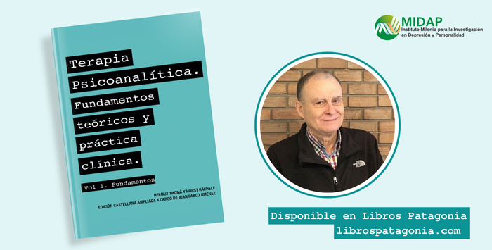 Exdirector de MIDAP Juan Pablo Jiménez publica segunda edición ampliada de libro de terapia psicoanalítica de Helmut Thomä y Horst Kächele
midap.org/exdirector-de-…