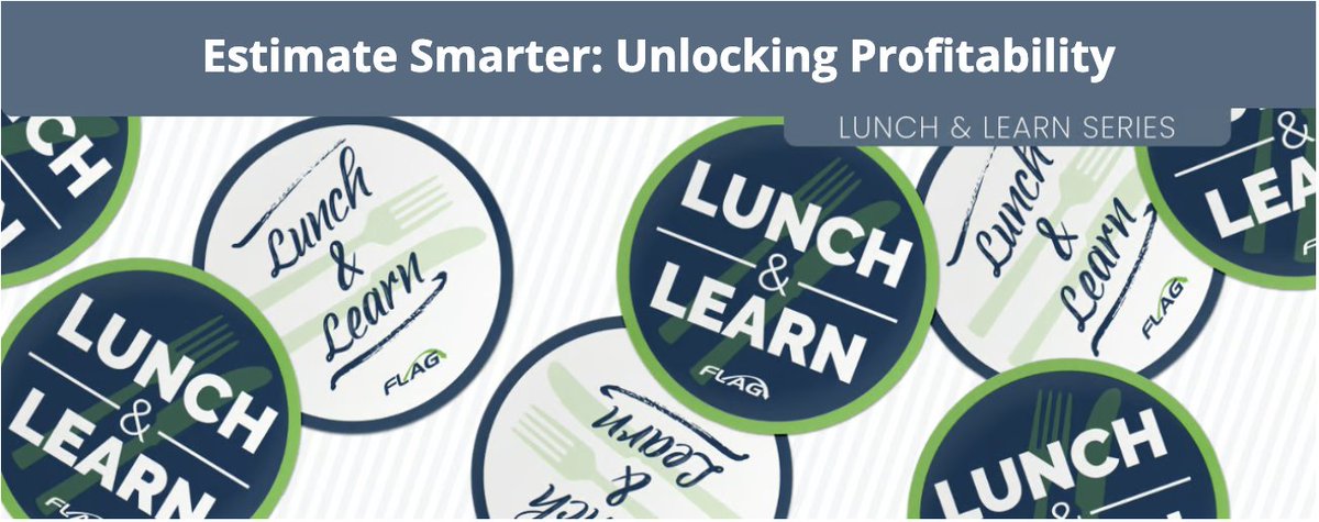 FLAG Members, our July Lunch &amp; Learn is can’t-miss! Estimate Smarter: Unlocking Profitability in Every Job - Thursday, July 24th at 2:00 EST.

Not a Member yet? You’re leaving value on the table! Join us today flagadvantage.com/join

#FLAGadvantage #PowerUp