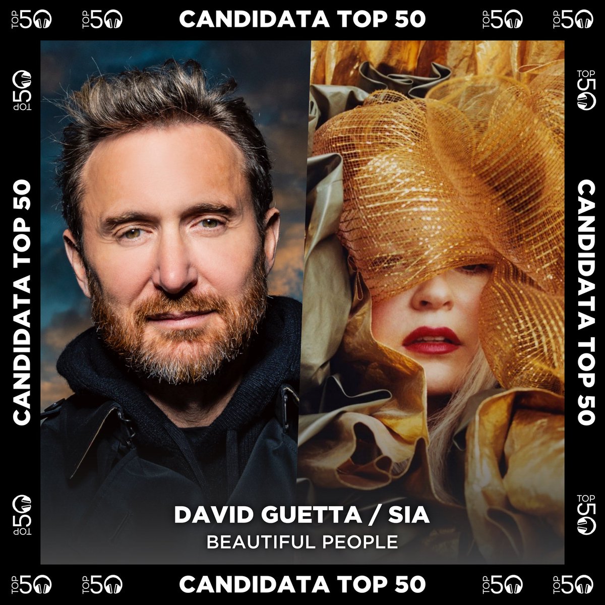 🆕 CANDIDATA A ENTRAR EN LISTA

🎤 <a href="/davidguetta/">David Guetta</a> / <a href="/Sia/">sia</a> 
🎶 Beautiful People

— 📩 Puedes votar por ella aquí: top50oficial.com/top-50