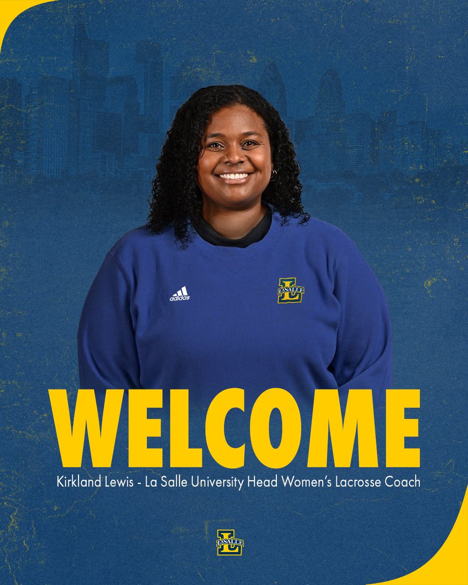 Welcome to La Salle! Kirkland Lewis is the Explorers' new head women's lacrosse coach!