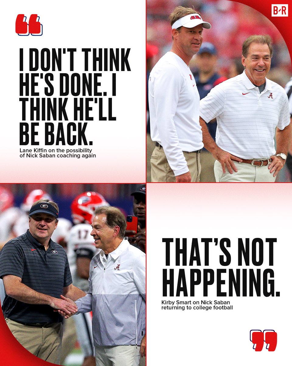 BR_CFB's tweet image. Kirby Smart SHUT DOWN Lane Kiffin's theory that Nick Saban's making a football return ❌😅