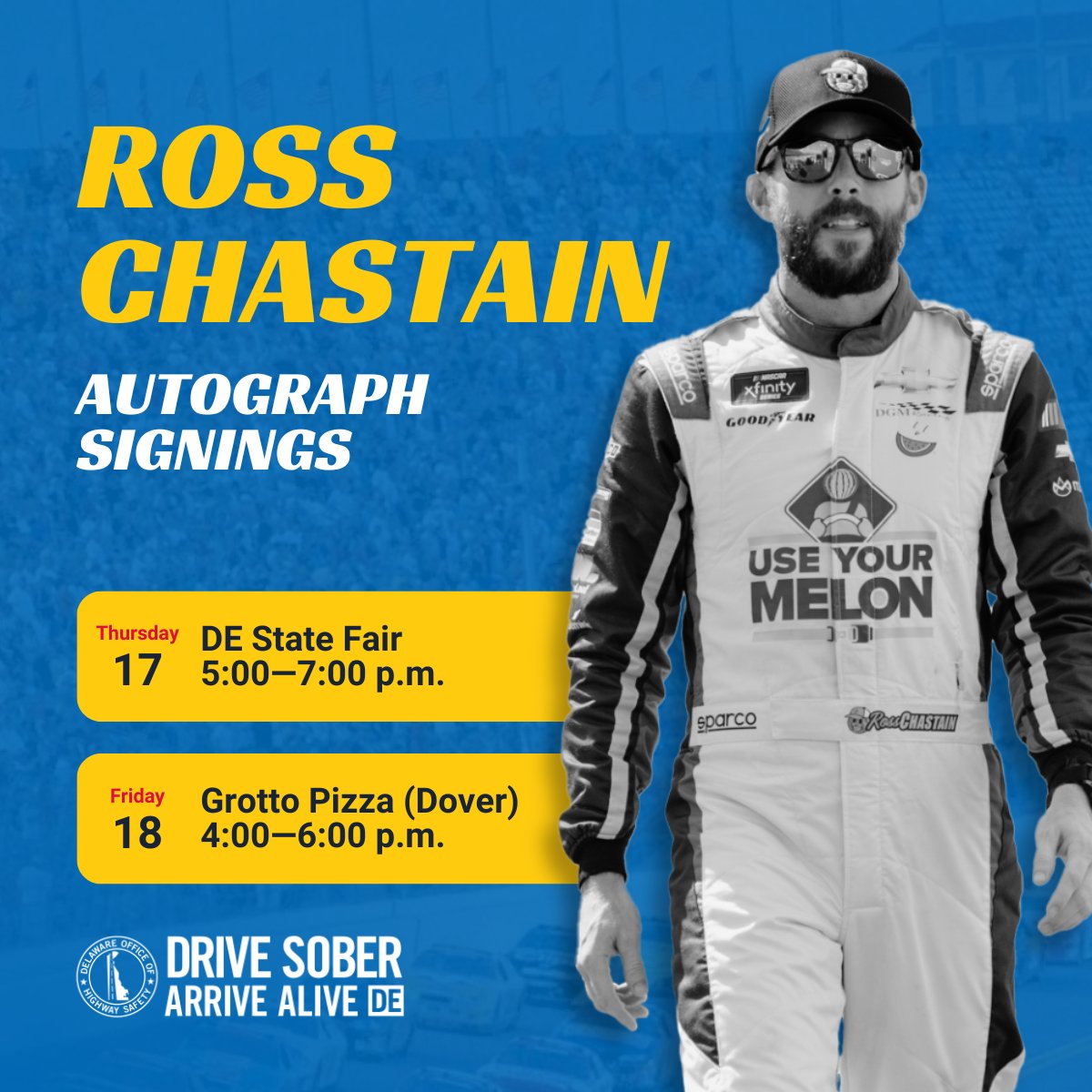 Ross Chastain (@rosschastain) on Twitter photo Excited to team up again with <a href="/highwaysafetyDE/">Delaware Office of Highway Safety</a>! I’ll be signing autographs at these events ⬇️ so come out, say hi, and #UseYourMelon to travel safely!
📍@delstatefair 🗓️7/17 🕔5–7 PM
📍@grottopizzaDE 🗓️7/18 🕓4–6 PM Excited to team up again with <a href="/highwaysafetyDE/">Delaware Office of Highway Safety</a>! I’ll be signing autographs at these events ⬇️ so come out, say hi, and #UseYourMelon to travel safely!
📍@delstatefair 🗓️7/17 🕔5–7 PM
📍@grottopizzaDE 🗓️7/18 🕓4–6 PM