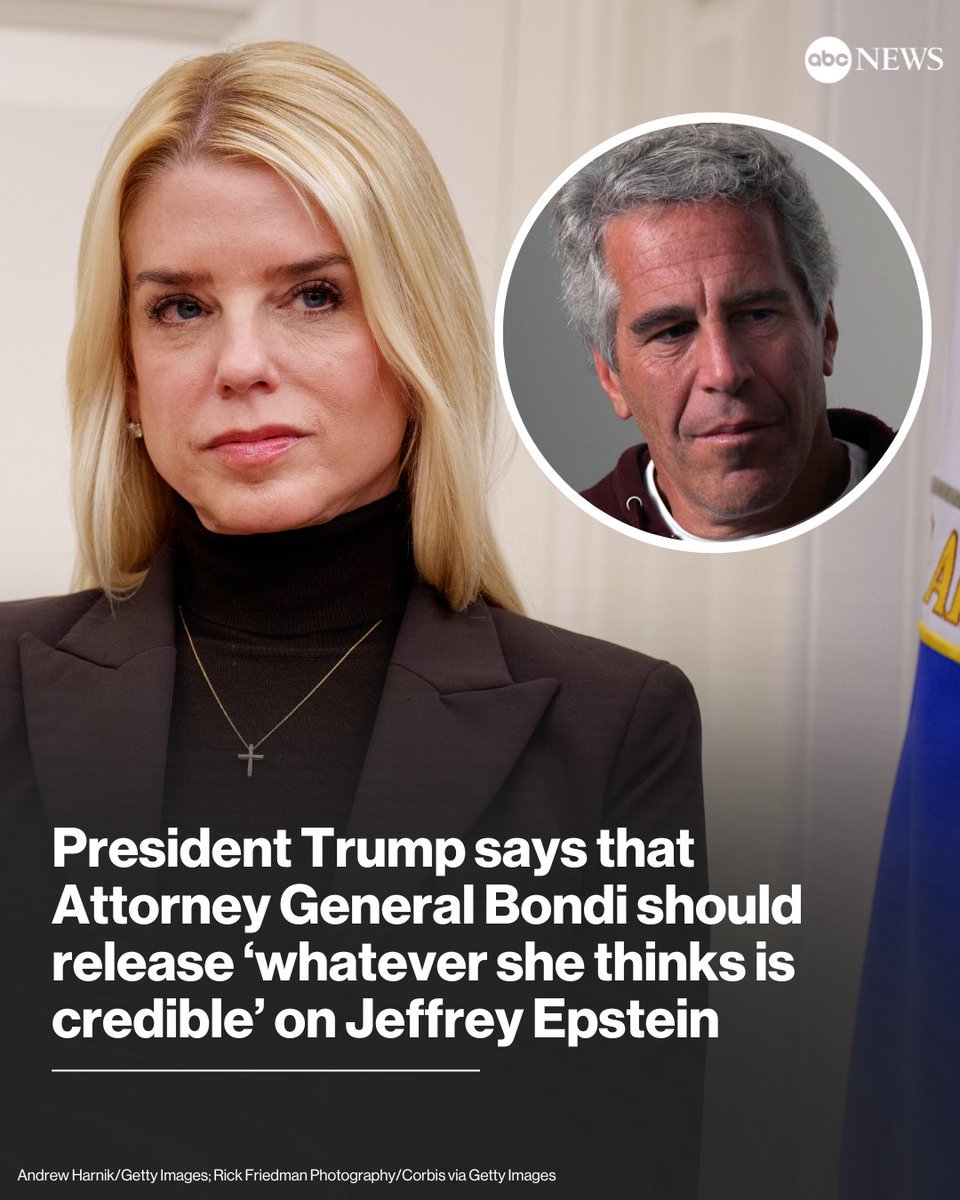 President Trump on Tuesday said Attorney General Pam Bondi should release "whatever she thinks is credible" on Jeffrey Epstein as he faces pressure from his MAGA supporters.

Read more: abcnews.link/2me2CB8