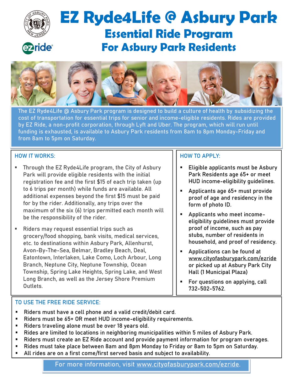 The City of Asbury Park will be offering the EZ Ryde4Life @ Asbury Park essential ride program to subsidize the cost of transportation for essential trips for senior (age 65+) and income-eligible residents. For more info, visit  bit.ly/3QRhnDZ or call 732-502-5762.