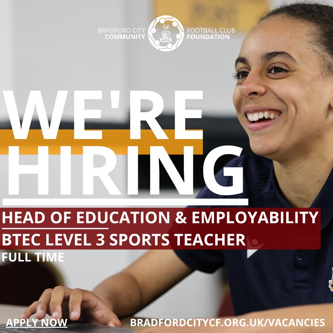 bcafc_cf's tweet image. 💼 | #JoinOurTeam
We are #hiring for two #fulltime positions within our #FootballandEducation Programme 👇
We have vacancies for:
📚 Head of Education and Employability
⚽️ BTEC Level 3 Sports Teacher
Full details and apply: bradfordcitycf.org.uk/vacancies
#BCAFC | @LFEonline