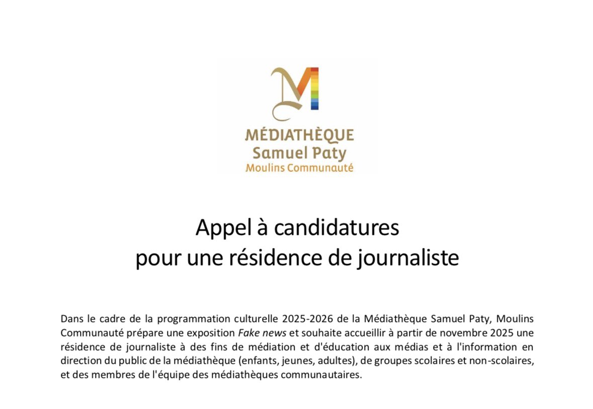 Assises du Journalisme (@lesassises) on Twitter photo 🎤 Journaliste pro ? Envie de transmettre les clés de l'info et de lutter contre les fake news ?
📍 La Médiathèque Samuel Paty (Moulins) lance un appel à résidence pour 2025-2026.
👉 Candidature avant le 25 août 2025.
mediatheque@agglo-moulins.fr 🎤 Journaliste pro ? Envie de transmettre les clés de l'info et de lutter contre les fake news ?
📍 La Médiathèque Samuel Paty (Moulins) lance un appel à résidence pour 2025-2026.
👉 Candidature avant le 25 août 2025.
mediatheque@agglo-moulins.fr