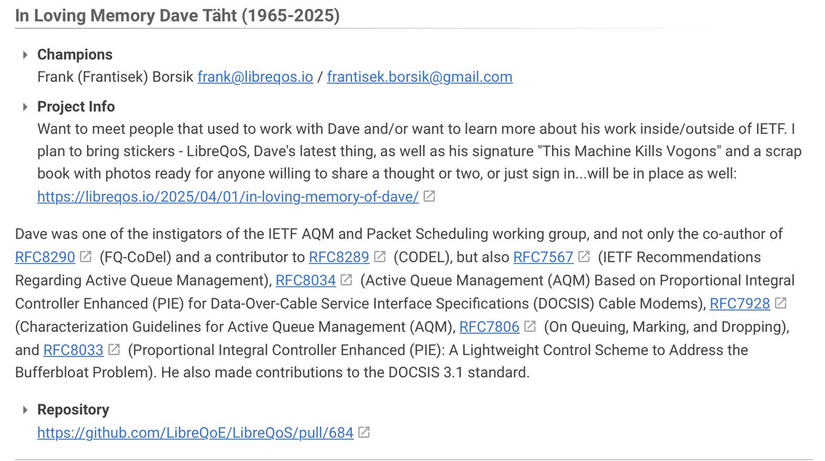 LibreQoS (@libreqos) on Twitter photo Heading to <a href="/ietf/">@IETF</a> 123 in Madrid, Spain 🇪🇸? Join our <a href="/FBorsik/">Frantisek (Frank) Borsik</a> at #IETFHackathon and commemorate one and only <a href="/mtaht/">Dave Taht blog.cerowrt.org</a> - his life, work and legacy fighting #bufferbloat:
wiki.ietf.org/en/meeting/123…
#IETF123 #DaveTaht #BandwidthIsALIE #RFC8290 #FQ_CoDel #sch_CAKE #OpenSource #IETF #FLOSS Heading to <a href="/ietf/">@IETF</a> 123 in Madrid, Spain 🇪🇸? Join our <a href="/FBorsik/">Frantisek (Frank) Borsik</a> at #IETFHackathon and commemorate one and only <a href="/mtaht/">Dave Taht blog.cerowrt.org</a> - his life, work and legacy fighting #bufferbloat:
wiki.ietf.org/en/meeting/123…
#IETF123 #DaveTaht #BandwidthIsALIE #RFC8290 #FQ_CoDel #sch_CAKE #OpenSource #IETF #FLOSS