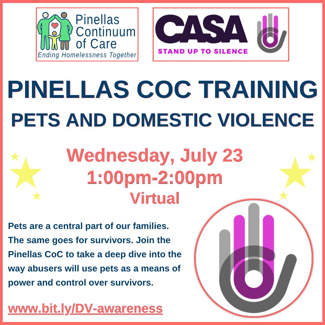 #PinellasCoC Training: Overview of Domestic Violence
🗓️Weds, 7/23, 1pm, Zoom
👩‍🏫Providers, members, &amp; volunteers are invited to learn how abusers will use pets as a means of power &amp; control over survivors
📲RSVP: bit.ly/DV-awareness
#EndingHomelessnessTogether 
<a href="/CASAPinellas/">CASA Pinellas</a>