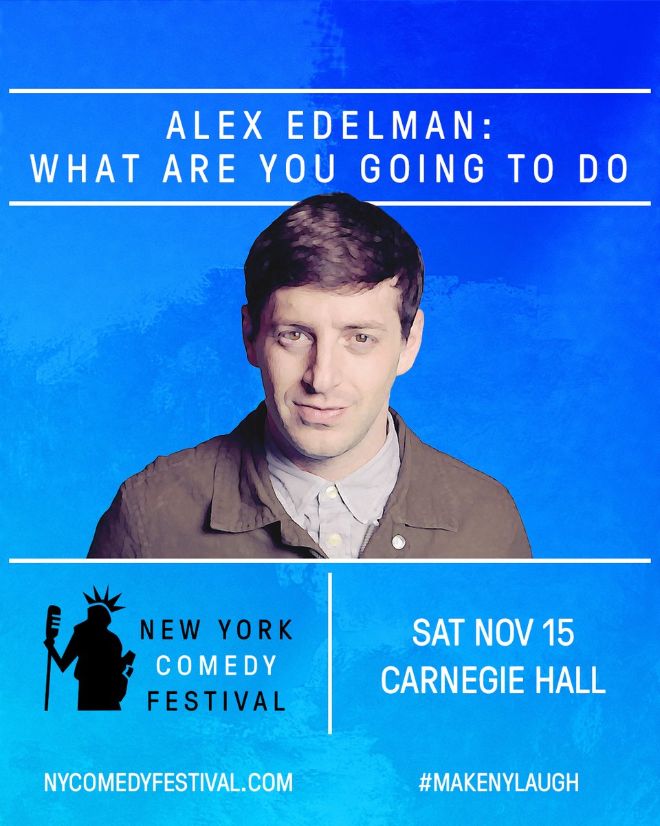 Just Announced! <a href="/AlexEdelman/">Alex Edelman</a> will be joining our New York Comedy Festival lineup and headlining Carnegie Hall on Saturday Nov 15! Presale tickets go live tomorrow at 11am with code NYCF! #makeNYlaugh nycomedyfestival.com