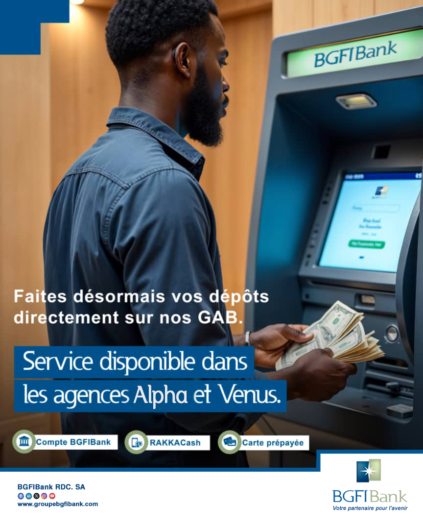 Plus de contrainte horaire pour vos dépôts !
Nos GAB dépôt sont disponibles 24h/24 aux agences Alpha (Gombe-Royal) et Vénus (RP Forescom).

#BGFIBankRDC #GAB #Banque #Distributeur #ServiceBancaire #Kinshasa