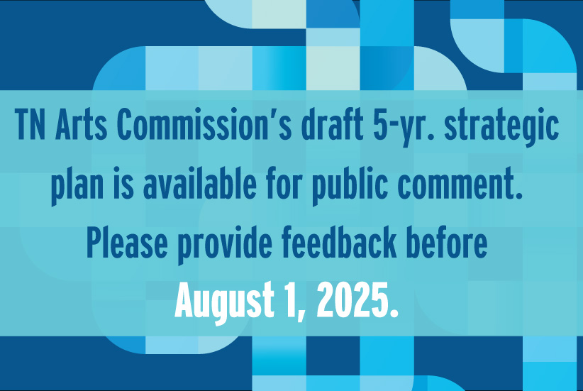 The Tennessee Arts Commission’s draft five-year strategic plan is now available for public comment.
pulse.ly/ddbprmr5ex