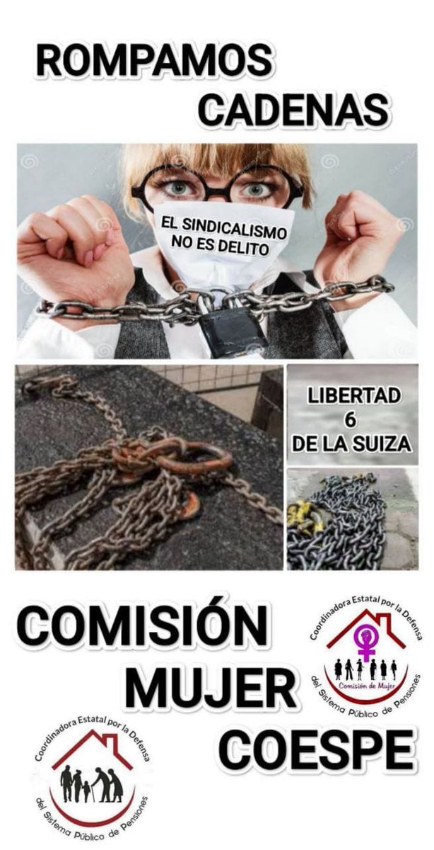 CoordinadoraZ's tweet image. Comisión Mujer COESPE, seguiremos rompiendo cadenas ⛓️⛓️⛓️ contra el ODIO, la OPRESIÓN y las INJUSTICIAS.
Libertad para las 6 de la Suiza. El Sindicalismo no es Delito.
#DerogaciónDeLaLeyMordaza
#LibertadParaLas6DeLaSuiza