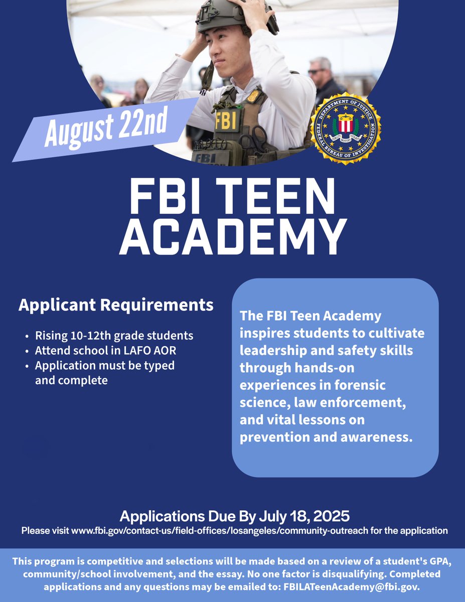 FBILosAngeles's tweet image. Attention students! The #FBILA Teen Academy is accepting applications from high school students with a GPA of 3.0 or higher. For details and to apply, visit here ow.ly/FLR350WpAqw
Deadline: 07/18/2025