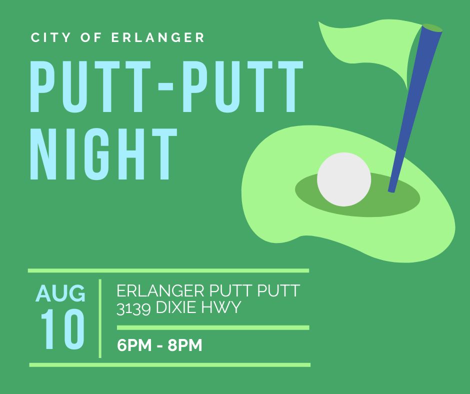 ⛳️ Ready to tee off for a night of fun? Join us for Putt-Putt Night on August 10 — where mini golf meets major fun! Erlanger residents will receive one free game of putt-putt with proof of residency. buff.ly/COiuy41 #erlangerevents