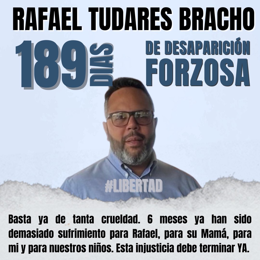 MarianaGTudares's tweet image. 189 días desde la detención arbitraria y desaparición forzada de Rafael Tudares Bracho.
Todo los casos de desapariciones forzadas son graves. El caso de Rafael es particularmente complejo porque ha tenido como propósito mantenerlo como rehén con propósitos políticos inhumanos.