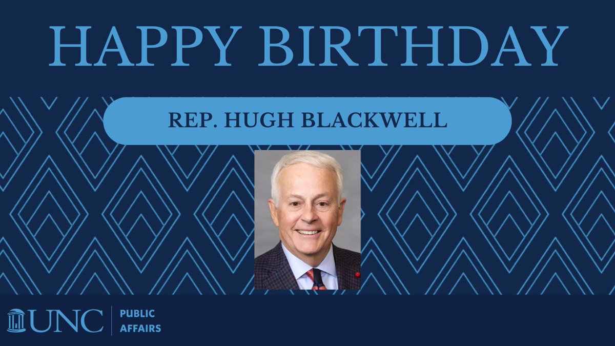 UNC_PAffairs's tweet image. Happy Birthday Rep. Hugh Blackwell, proud UNC alum and dedicated member of the NC House! Thank you for your service and commitment to leading our great state. Wishing you a fantastic year ahead! #HappyBirthday #GoHeels #NCPolitics
