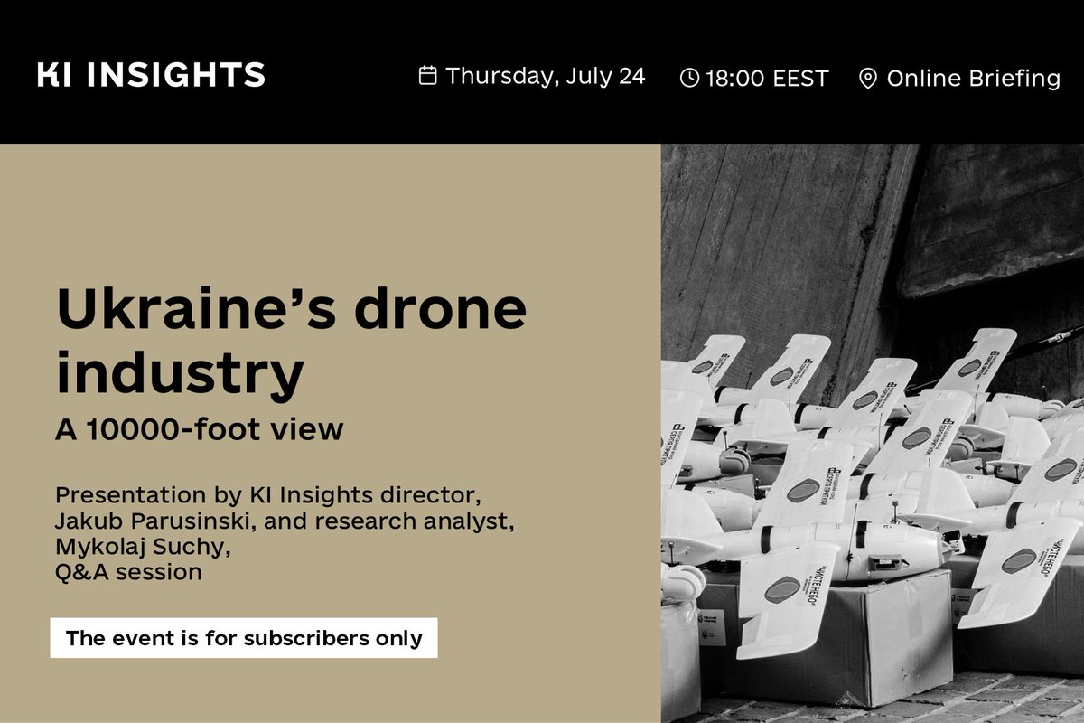 KI_Insight's tweet image. 📅As the role of uncrewed systems is evolving fast, KI Insights invites you to an exclusive off-rec briefing on the latest technologies, tactics, & trends shaping #Ukraine’s drone war — and the growing opportunities for global partners & investors.
We’ll share insights from the…