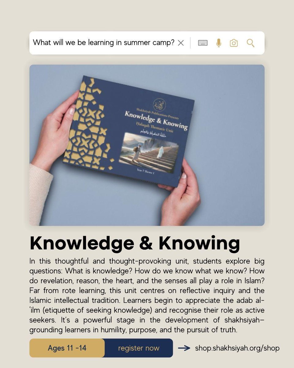 What is knowledge? How do we truly know?
 🌟 Explore revelation, reason &amp; the heart this summer! Develop critical thinking &amp; sincerity.
📅 28 July - 29 Aug | 💻 Daily 1hr online
 💷 £125 (Halaqah) | £45 (Art)
🔗 Register: shop.shakhsiyah.org/shop