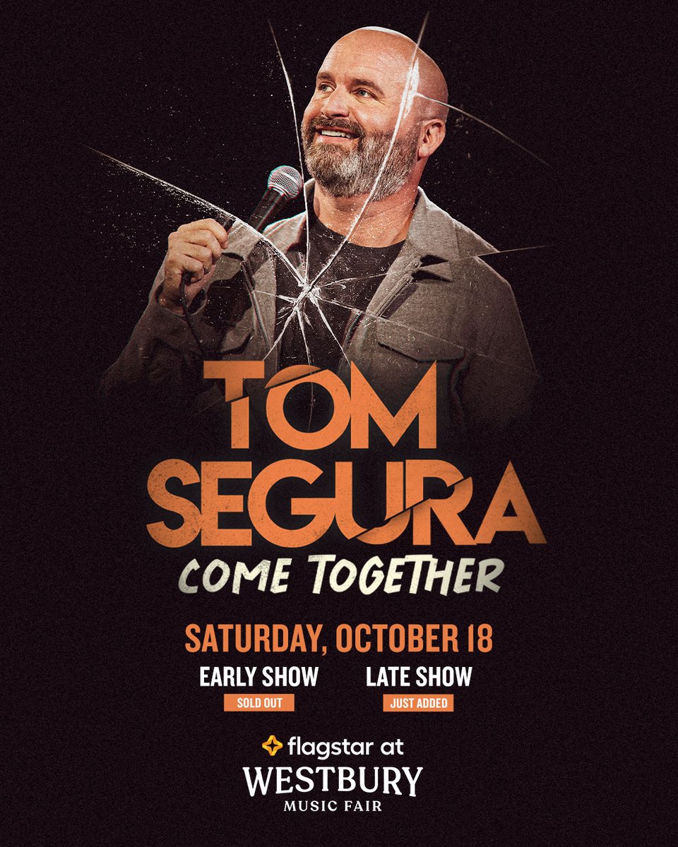 Flagstar at Westbury Music Fair (@musicatwestbury) on Twitter photo Due to overwhelming demand, <a href="/tomsegura/">Tom Segura AKA Mr. Ladybug</a> is adding a late show at Westbury Music Fair on October 18 at 8:30PM!
π Tickets go on sale to the General Public on WEDNESDAY at 10AM!
π« bit.ly/44ueyzv Due to overwhelming demand, <a href="/tomsegura/">Tom Segura AKA Mr. Ladybug</a> is adding a late show at Westbury Music Fair on October 18 at 8:30PM!
π Tickets go on sale to the General Public on WEDNESDAY at 10AM!
π« bit.ly/44ueyzv