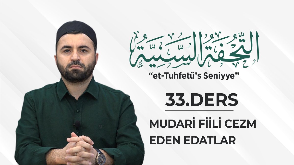 Et-Tuhfetü’s-Seniyye | Ders 33 | Mudari Fiili Cezm Eden Edatlar
  
Müderris: M. Nazım Şimşek(<a href="/Nazm_simsek21/">Nazım ŞİMŞEK</a>)

Dersi izlemek için: youtu.be/regnp0WMc4k

Destek olmak için yorum yapmayı ve beğenmeyi unutmayın.