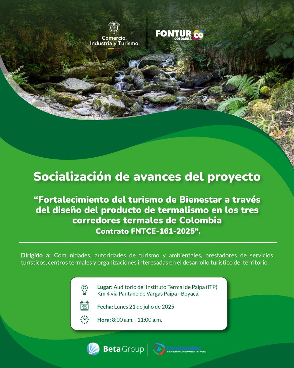 ¡Sé parte del fortalecimiento del turismo de bienestar en #ElPaísDeLaBelleza! 

Te invitamos a la jornada de socialización de avances del proyecto de turismo termal, una iniciativa que busca diseñar productos turísticos en los tres corredores termales del país.

📍 Paipa – Boyacá