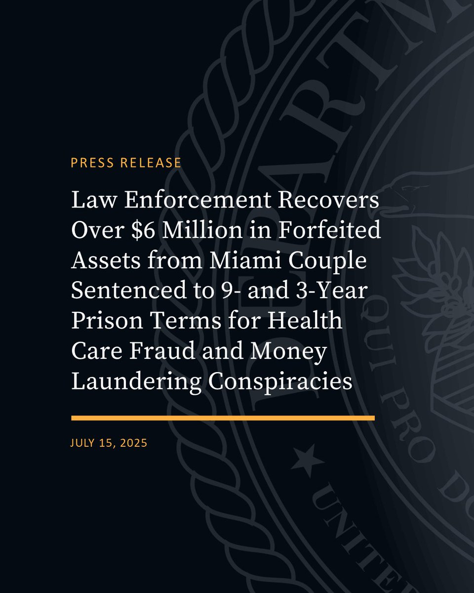 USAO_SDFL's tweet image. Law Enforcement Recovers Over $6 Million in Forfeited Assets from Miami Couple Sentenced to 9- and 3-Year Prison Terms for Health Care Fraud and Money Laundering Conspiracies
🔗justice.gov/usao-sdfl/pr/l…
@FBIMiamiFL,
@OIGatHHS,
@AHCA_FL - MFCU