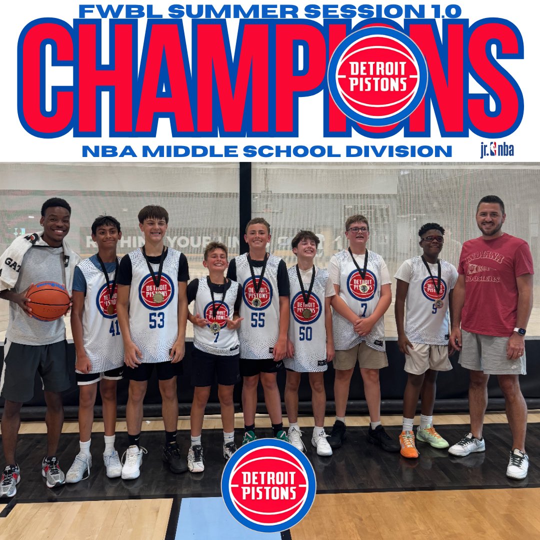Congratulations to the Pistons on winning the NBA Middle School Division of the FWBL - Summer Session 1.0.