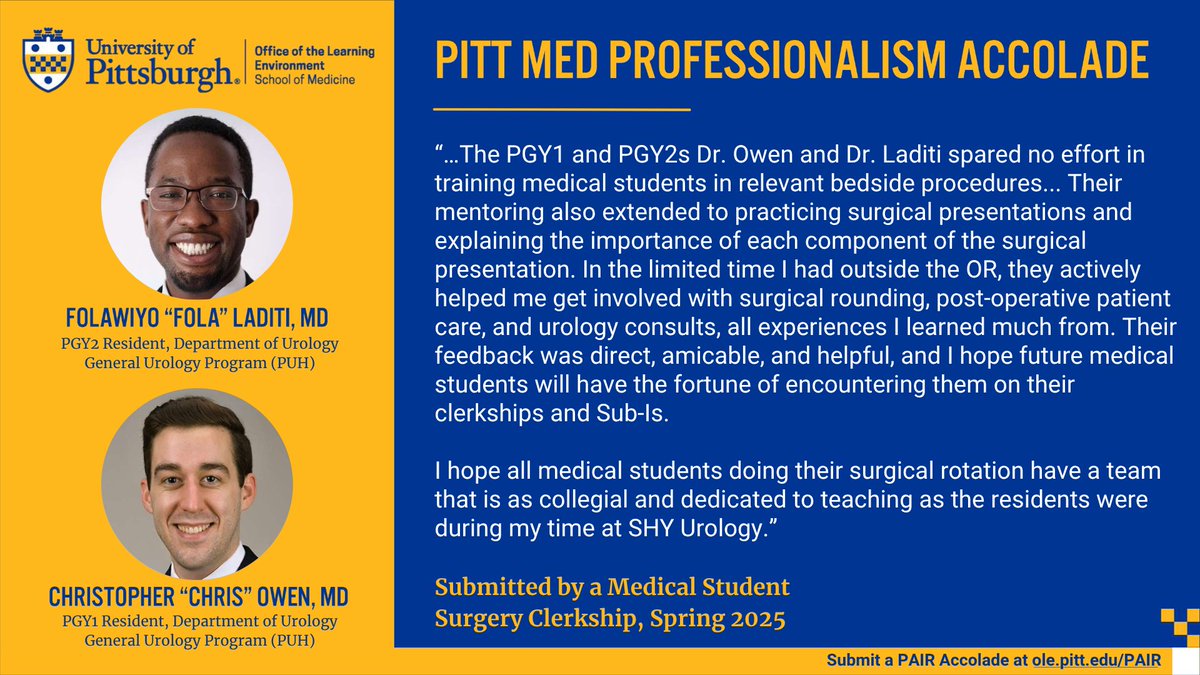UPMCUrology's tweet image. 👏 Congratulations to Drs. Fola Laditi, John Myrga, Chris Owen, Peyton Skupin, & Brett Teplitz on receiving #PittMed Professionalism Accolades! Thank you for your dedication to mentoring medical students and proudly representing our residency program. @PittHealthSci #uroresidency