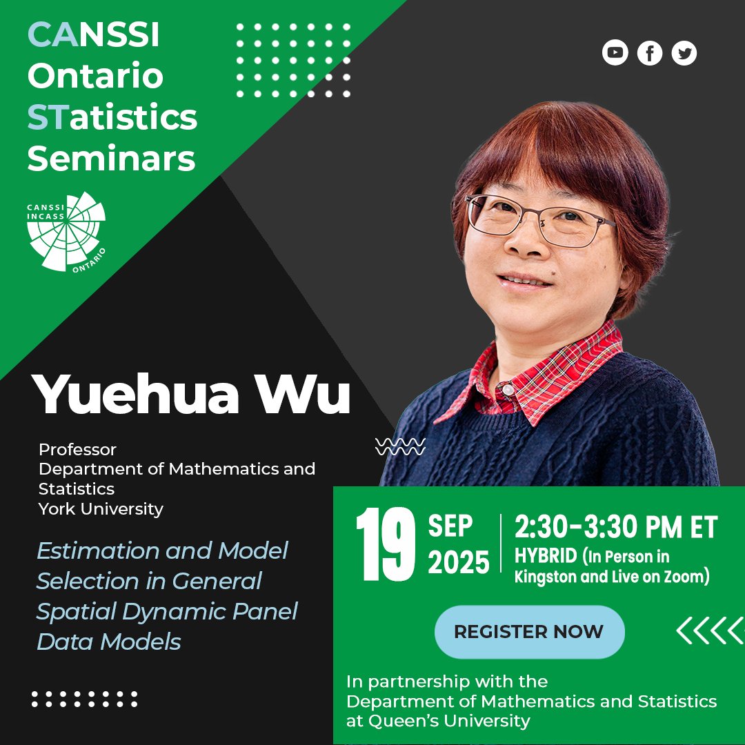 CANSSIOntario's tweet image. Join us for the #CAST talk with Prof. Yuehua Wu from @YorkUScience on "Estimation and Model Selection in General Spatial Dynamic Panel Data Models."
Sep 19, 2025 | 2:30-3:30 pm ET | bit.ly/4lbIaHH
Collaboration with the Department of Mathematics and Statistics @queensu