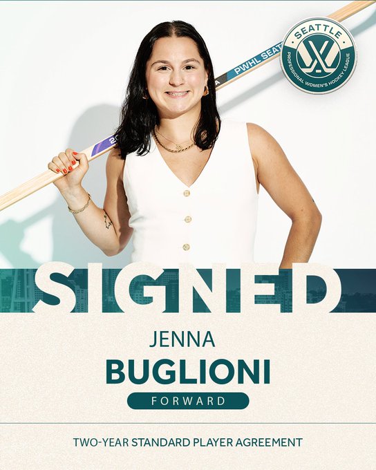 Player signing graphic including a photo of PWHL Seattle's first draft pick, Jenna Buglioni posing with a hockey stick and smiling. The graphic reads "SIGNED: Jenna Buglioni Forward Two-Year Standard Player Agreement"