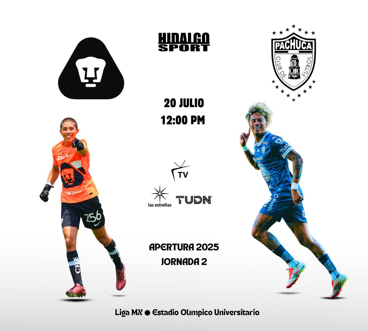 HidalgoSport's tweet photo. Todo listo para enfrentar la Jornada 2 del Apertura 2025, guarda esta imagen para que no te pierdas el Pumas vs Pachuca 💥 https://t.co/Jy3U83qfUW